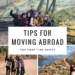 Tips for moving abroad for the first time