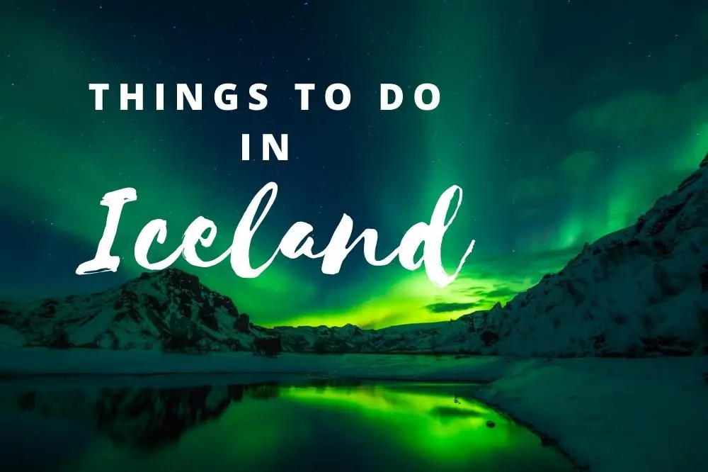 Best things to do in iceland