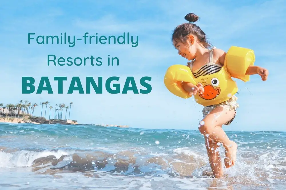 Family-friendly resorts in Batangas