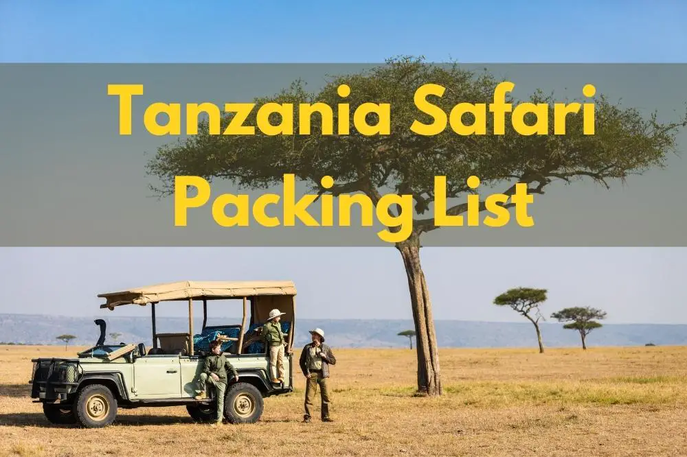 Tanzania Safari packing list feature
