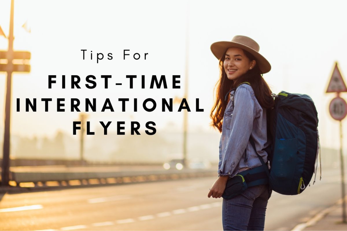 Tips for first-time international flyers