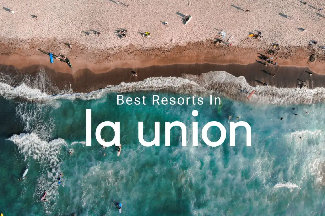 Best resorts in La Union