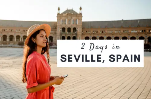 2 Days in Seville itinerary