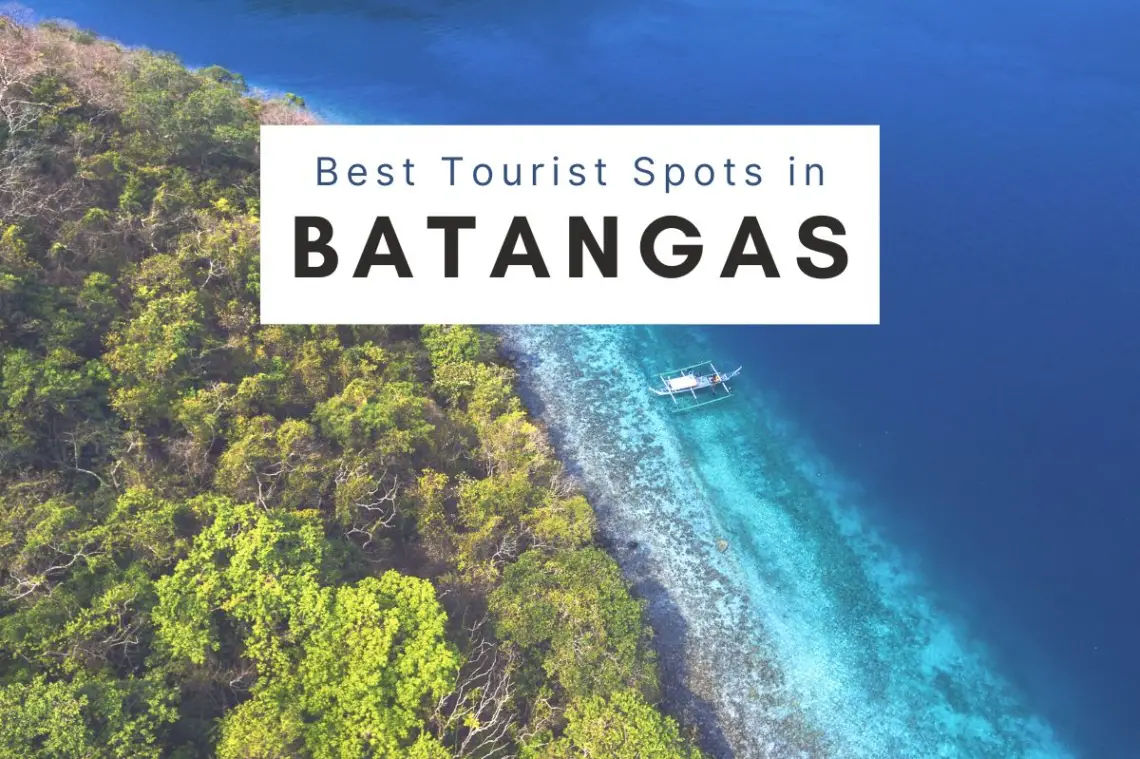 Best Batangas tourist spots and things to do in Batangas